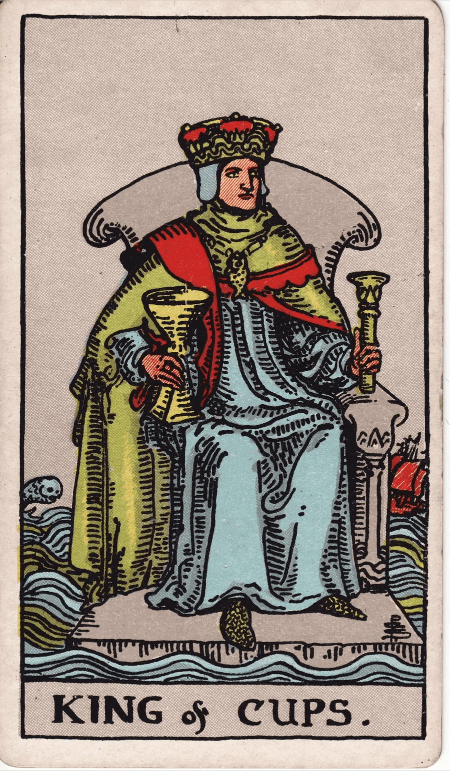 The King of Cups from the 1909 Rider-Waite-Smith deck: a king on a stone throne floats on a rough sea holding a cup and a short scepter, with a ship on one side and a leaping dolphin on the other
