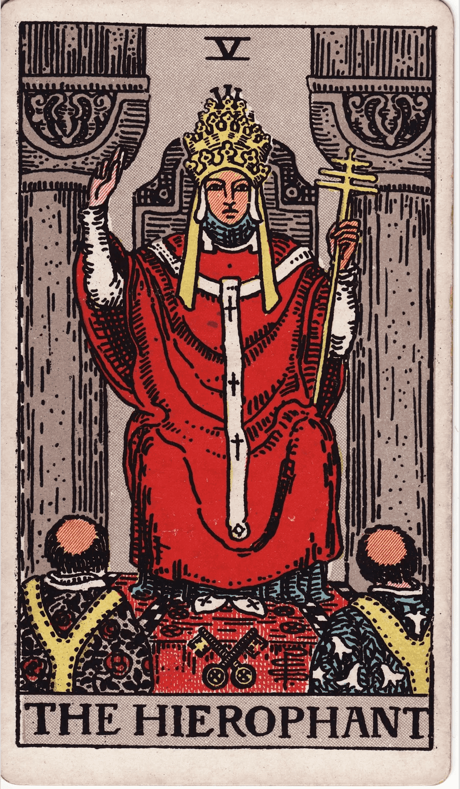 The Hierophant card from the 1909 Rider-Waite-Smith deck: a religious leader in a triple crown raises his hand in blessing between two pillars, with two kneeling figures and crossed keys at his feet
