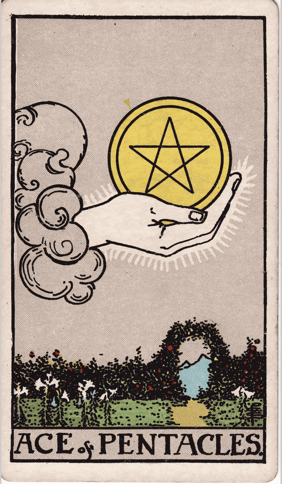 The Ace of Pentacles from the 1909 Rider-Waite-Smith deck: a hand from a cloud holds up a large golden pentacle above a garden with white lilies and an archway of hedges leading to distant mountains