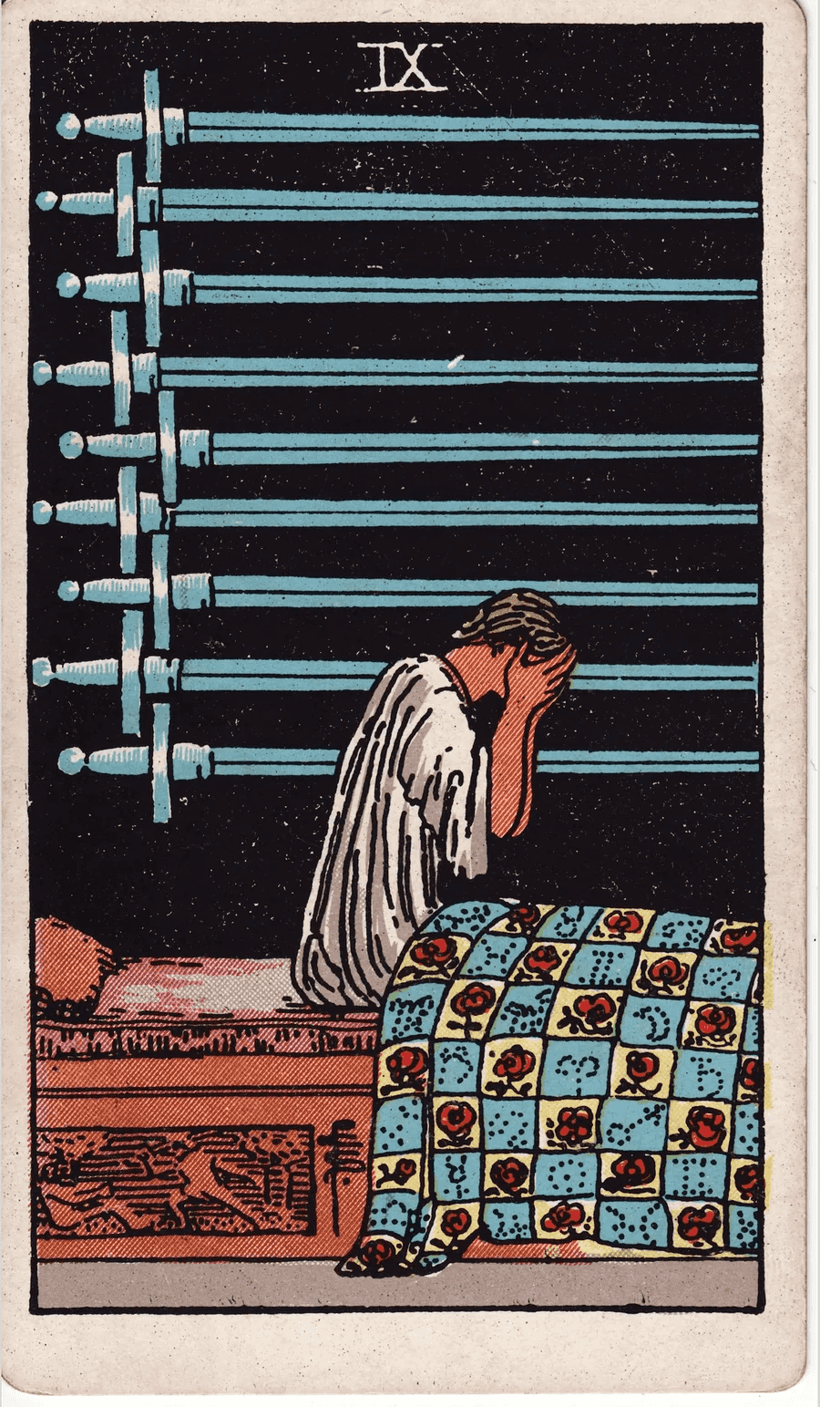 The Nine of Swords from the 1909 Rider-Waite-Smith deck: a woman sits up in bed with her face in her hands, nine swords lined up on the black wall behind her and a quilt patterned with roses and zodiac signs