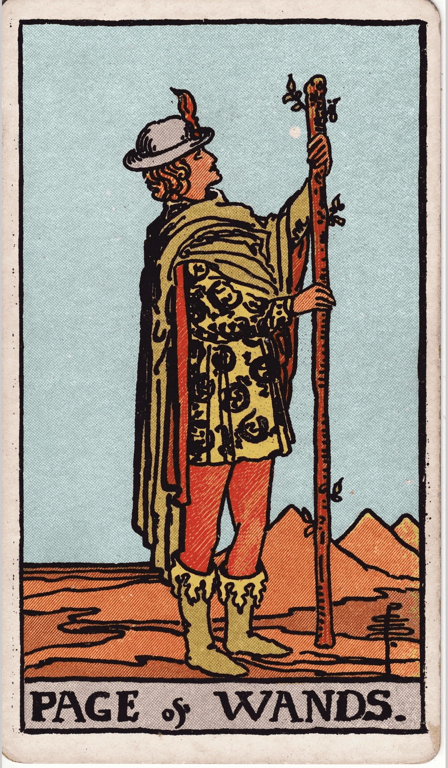 The Page of Wands from the 1909 Rider-Waite-Smith deck: a young man in a tunic patterned with salamanders stands in a desert with pyramid-shaped mounds, holding a tall sprouting wand and looking up at it